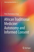 Ikechukwu Osuji |  African Traditional Medicine: Autonomy and Informed Consent | Buch |  Sack Fachmedien