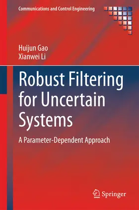 Gao / Li |  Robust Filtering for Uncertain Systems | eBook | Sack Fachmedien