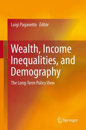 Paganetto |  Wealth, Income Inequalities, and Demography | Buch |  Sack Fachmedien