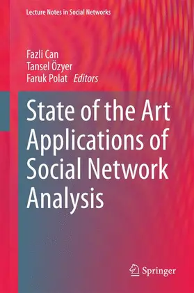 Can / Polat / Özyer |  State of the Art Applications of Social Network Analysis | Buch |  Sack Fachmedien