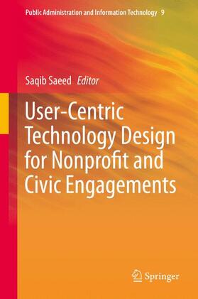 Saeed | User-Centric Technology Design for Nonprofit and Civic Engagements | Buch | 978-3-319-05962-4 | sack.de