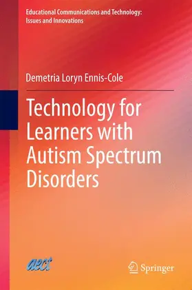 Ennis-Cole |  Technology for Learners with Autism Spectrum Disorders | Buch |  Sack Fachmedien