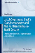 Nitzan |  Jacob Sigismund Beck’s Standpunctslehre and the Kantian Thing-in-itself Debate | eBook | Sack Fachmedien