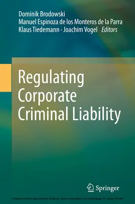 Brodowski / Tiedemann / Vogel | Regulating Corporate Criminal Liability | E-Book | www.sack.de