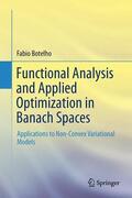Botelho |  Functional Analysis and Applied Optimization in Banach Spaces | Buch |  Sack Fachmedien