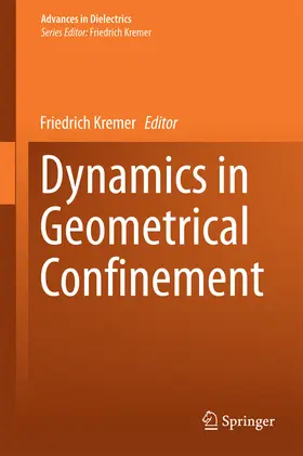 Kremer |  Dynamics in Geometrical Confinement | eBook | Sack Fachmedien