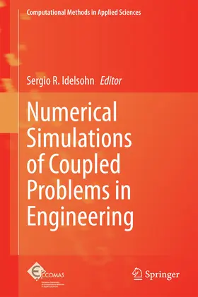 Idelsohn |  Numerical Simulations of Coupled Problems in Engineering | eBook | Sack Fachmedien