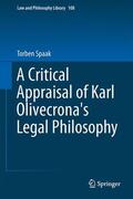 Spaak |  A Critical Appraisal of Karl Olivecrona's Legal Philosophy | Buch |  Sack Fachmedien