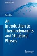 Olla |  An Introduction to Thermodynamics and Statistical Physics | Buch |  Sack Fachmedien