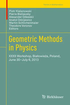 Kielanowski / Bieliavsky / Odesskii |  Geometric Methods in Physics | eBook | Sack Fachmedien