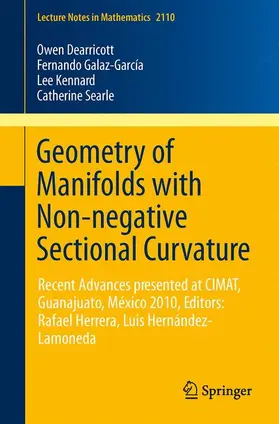 Dearricott / Galaz-García / Ziller |  Geometry of Manifolds with Non-negative Sectional Curvature | Buch |  Sack Fachmedien
