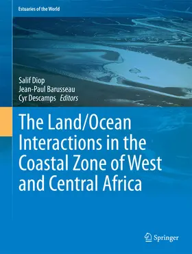 Diop / Barusseau / Descamps |  The Land/Ocean Interactions in the Coastal Zone of West and Central Africa | eBook | Sack Fachmedien