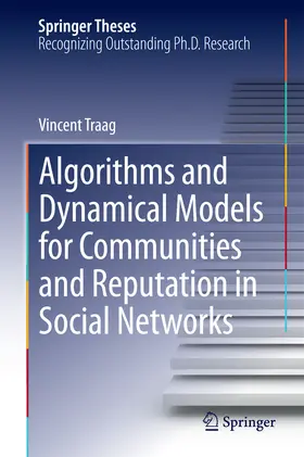 Traag |  Algorithms and Dynamical Models for Communities and Reputation in Social Networks | eBook | Sack Fachmedien