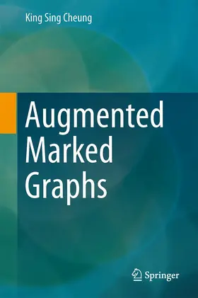 Cheung |  Augmented Marked Graphs | Buch |  Sack Fachmedien