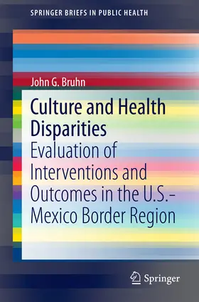 Bruhn | Culture and Health Disparities | E-Book | www.sack.de