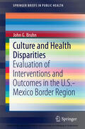 Bruhn |  Culture and Health Disparities | eBook | Sack Fachmedien