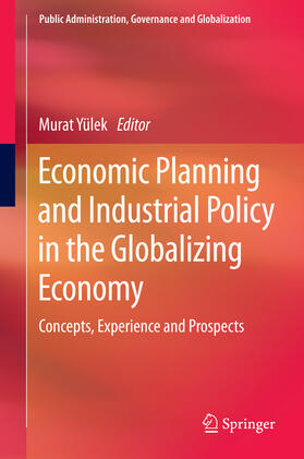 Yülek | Economic Planning and Industrial Policy in the Globalizing Economy | E-Book | sack.de