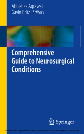 Agrawal / Britz |  Comprehensive Guide to Neurosurgical Conditions | eBook | Sack Fachmedien