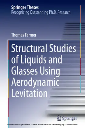 Farmer |  Structural Studies of Liquids and Glasses Using Aerodynamic Levitation | eBook | Sack Fachmedien