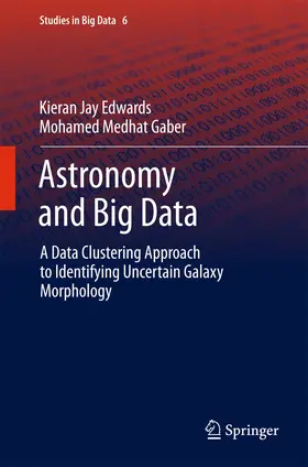 Edwards / Gaber | Astronomy and Big Data | E-Book | sack.de