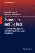 Edwards / Gaber |  Astronomy and Big Data | eBook | Sack Fachmedien