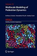 Cristiani / Tosin / Piccoli |  Multiscale Modeling of Pedestrian Dynamics | Buch |  Sack Fachmedien