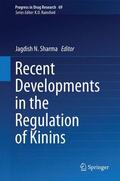 Sharma |  Recent Developments in the Regulation of Kinins | Buch |  Sack Fachmedien