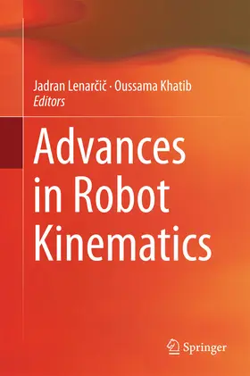 Lenarcic / Lenarcic / Lenar?i? |  Advances in Robot Kinematics | eBook | Sack Fachmedien