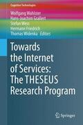 Wahlster / Grallert / Widenka |  Towards the Internet of Services: The THESEUS Research Program | Buch |  Sack Fachmedien