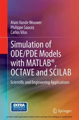 Vande Wouwer / Saucez / Vilas | Simulation of ODE/PDE Models with MATLAB®, OCTAVE and SCILAB | E-Book | sack.de