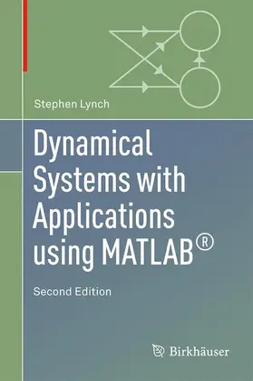Lynch |  Dynamical Systems with Applications using MATLAB® | Buch |  Sack Fachmedien
