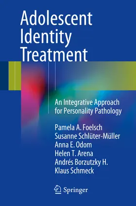 Foelsch / Schlüter-Müller / Odom |  Adolescent Identity Treatment | eBook | Sack Fachmedien