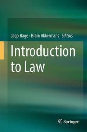 Hage / Akkermans | Introduction to Law | Buch | 978-3-319-06909-8 | sack.de
