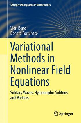 Fortunato / Benci | Variational Methods in Nonlinear Field Equations | Buch | 978-3-319-06913-5 | sack.de