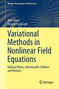 Fortunato / Benci |  Variational Methods in Nonlinear Field Equations | Buch |  Sack Fachmedien