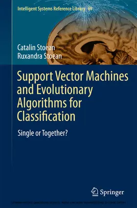 Stoean | Support Vector Machines and Evolutionary Algorithms for Classification | E-Book | www.sack.de