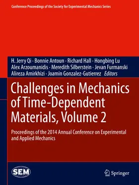 Qi / Antoun / Hall |  Challenges in Mechanics of Time-Dependent Materials, Volume 2 | Buch |  Sack Fachmedien