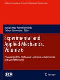 Sottos / Dannemann / Rowlands |  Experimental and Applied Mechanics, Volume 6 | Buch |  Sack Fachmedien