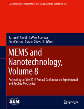 Prorok / Starman / Hay |  MEMS and Nanotechnology, Volume 8 | eBook | Sack Fachmedien