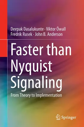 Dasalukunte / Anderson / Öwall |  Faster than Nyquist Signaling | Buch |  Sack Fachmedien