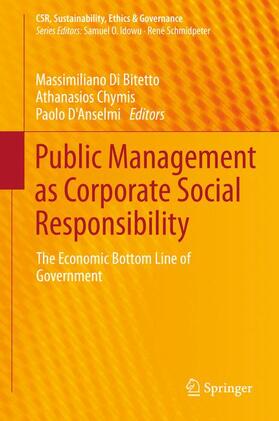 Di Bitetto / D'Anselmi / Chymis | Public Management as Corporate Social Responsibility | Buch | 978-3-319-07036-0 | sack.de