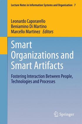 Caporarello / Martinez / Di Martino | Smart Organizations and Smart Artifacts | Buch | 978-3-319-07039-1 | sack.de