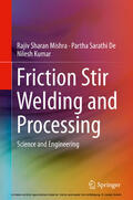 Mishra / De / Kumar |  Friction Stir Welding and Processing | eBook | Sack Fachmedien