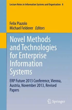 Piazolo / Felderer |  Novel Methods and Technologies for Enterprise Information Systems | eBook | Sack Fachmedien