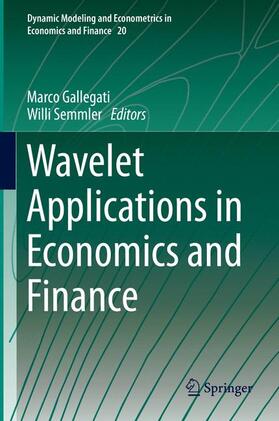 Semmler / Gallegati | Wavelet Applications in Economics and Finance | Buch | 978-3-319-07060-5 | sack.de