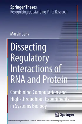 Jens |  Dissecting Regulatory Interactions of RNA and Protein | eBook | Sack Fachmedien