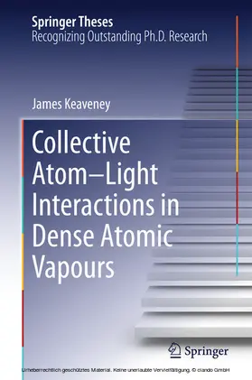 Keaveney | Collective Atom–Light Interactions in Dense Atomic Vapours | E-Book | www.sack.de