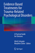 Schnyder / Cloitre |  Evidence Based Treatments for Trauma-Related Psychological Disorders | eBook | Sack Fachmedien
