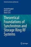 Klingbeil / Lens / Laier |  Theoretical Foundations of Synchrotron and Storage Ring RF Systems | Buch |  Sack Fachmedien