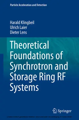 Klingbeil / Laier / Lens | Theoretical Foundations of Synchrotron and Storage Ring RF Systems | E-Book | www.sack.de